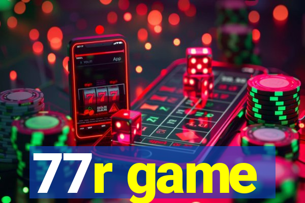 77r game